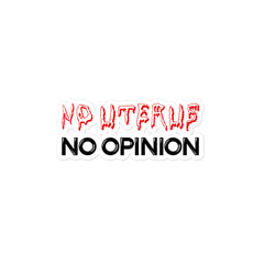 Stickers - No Uterus No Opinion