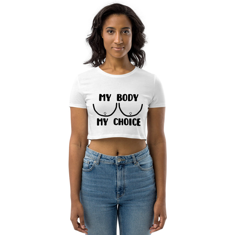 Crop Top My Body My Choice